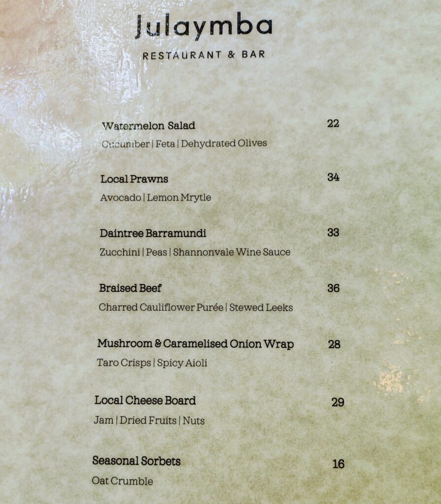 Menu and prices at Daintree Eco Lodge, a main coutrse is over $30 Au.
